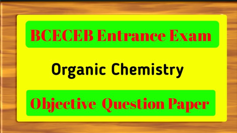 BCECEB Entrance Exam 2020 Organic Chemistry Question Paper pdf download