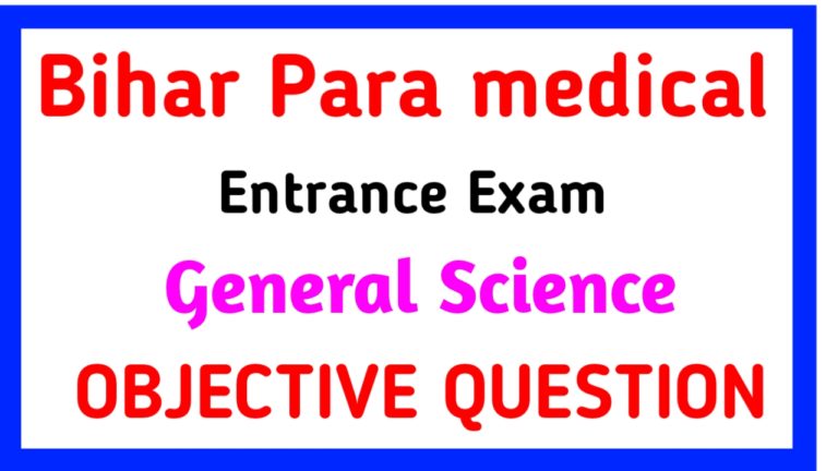 Bihar Para Medical Entrance Exam 2020 General Science Question Paper