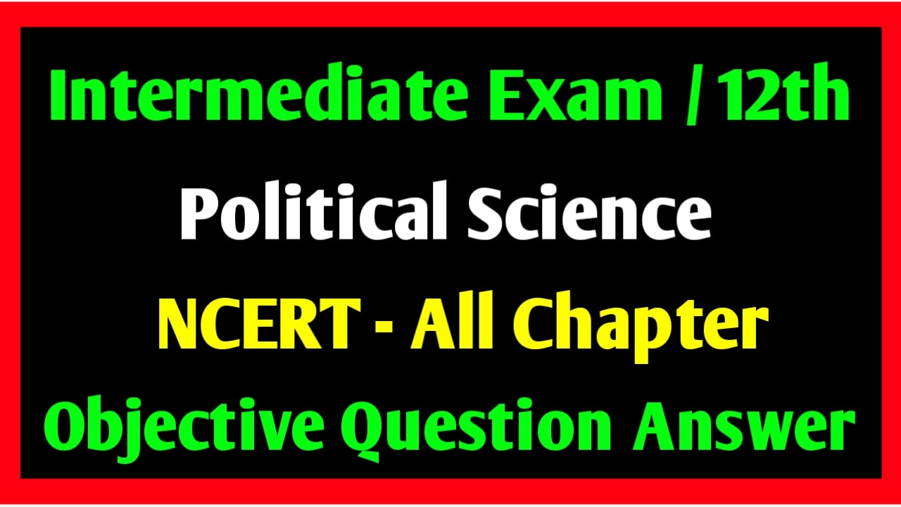 Inter Exam 2021 Political Science Objective Question Answer